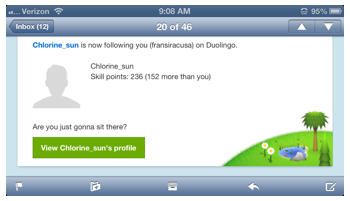 Duolingo friend feature to track and compete with others in language proficiency. 