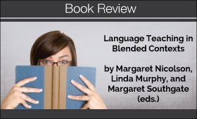 Book Review: Language Teaching in Blended Contexts