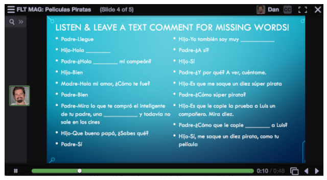 PowerPoint slide of dialogue and fill in the blank exercises, with audio annotations in the margin. 