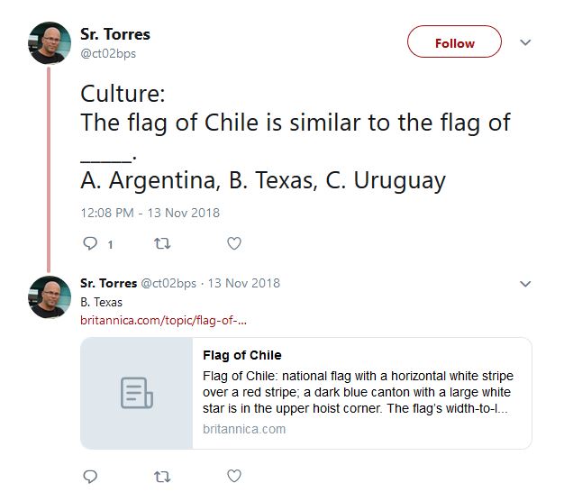 Picture 4 - Twitter Culture question: "The flag of Chile is similar to the flag of ____. A. Argentina, B. Texas, C. Uruguay." Link to class resources: Flag of Chile