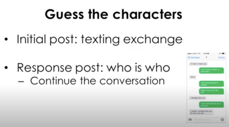 Guess the characters: Initial post: texting exchange. Response post: who is who - Continue the conversation