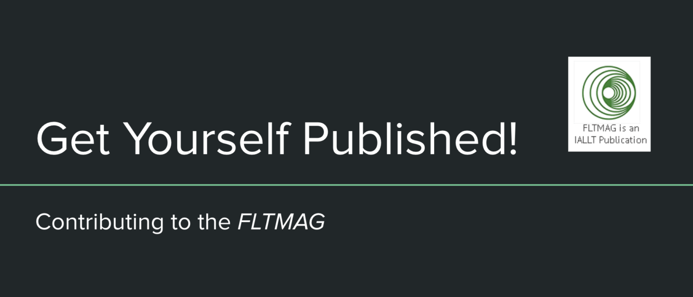 Get Yourself Published! Contributing to the FLTMAG