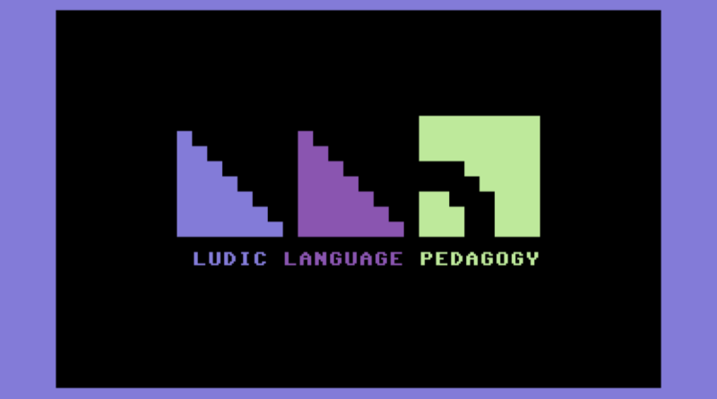 Ludic Language Pedagogy