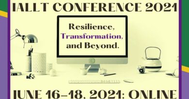 IALLT Conference 2021, June 16-18, 2021: Online - Resilience, Transformation, and Beyond