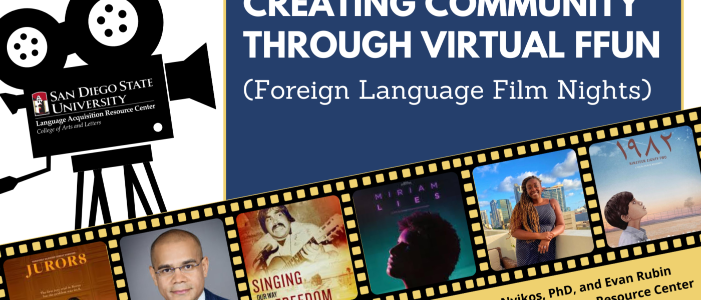 San Diego State University - Creating Community Through Virtual FFUN (Foreign Language Film Nights) - camera with film posters