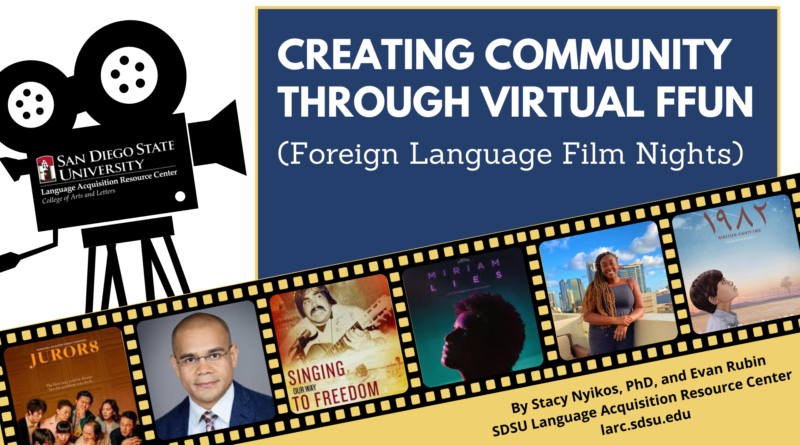 San Diego State University - Creating Community Through Virtual FFUN (Foreign Language Film Nights) - camera with film posters