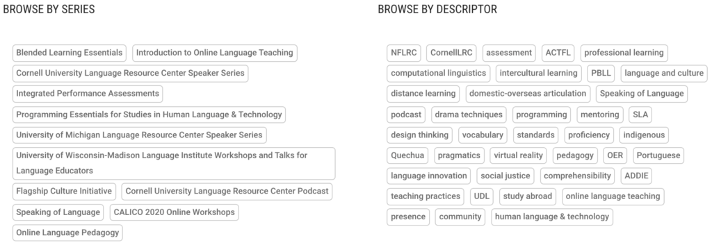 Picture 3 - User provided tags based on series titles and topic descriptors, including: blended learning essentials, introduction to online language teaching, NFLRC, CornellLRC, and many other tags