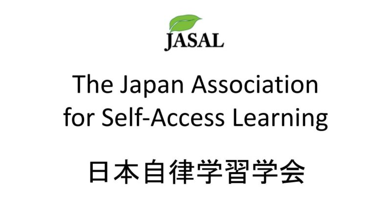 The Japan Association for Self-Access Learning 日本自律学習学会