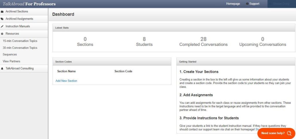 Picture 3 - Instructor’s Dashboard - the information on the dashboard includes: number of sections, number of students, number of completed conversations, number of upcoming conversations. Under the getting started section, it says: 1. create your sections; 2. add assignments; 3. provide instructions for students