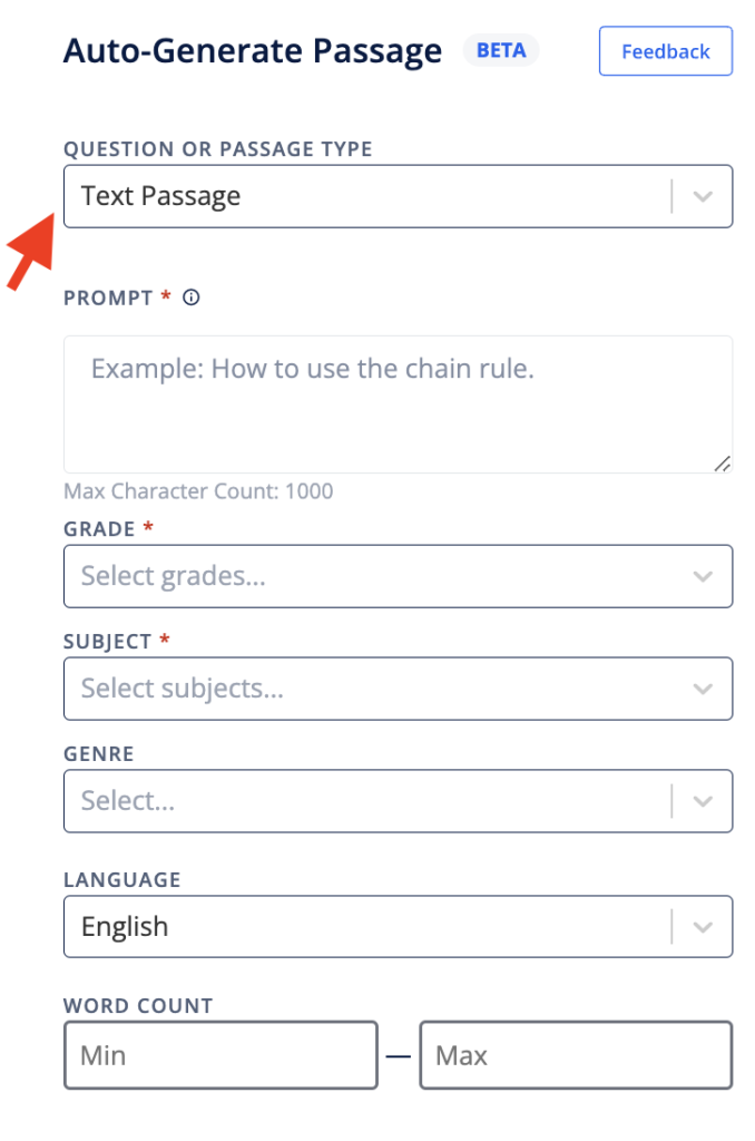 Picture 10 – Auto-Generate passage menu - fields to fill in: question or passage type (text passage), prompt (example: how to use the chain rule), grade, subject, genre, language, word count