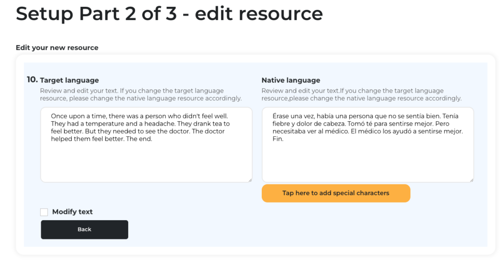 Picture 2 - Editing the created resource - Target language - review and edit your text. If you change the target language resource, please change the native language resource accordingly.; Native language - Button that says Tap here to add special characters