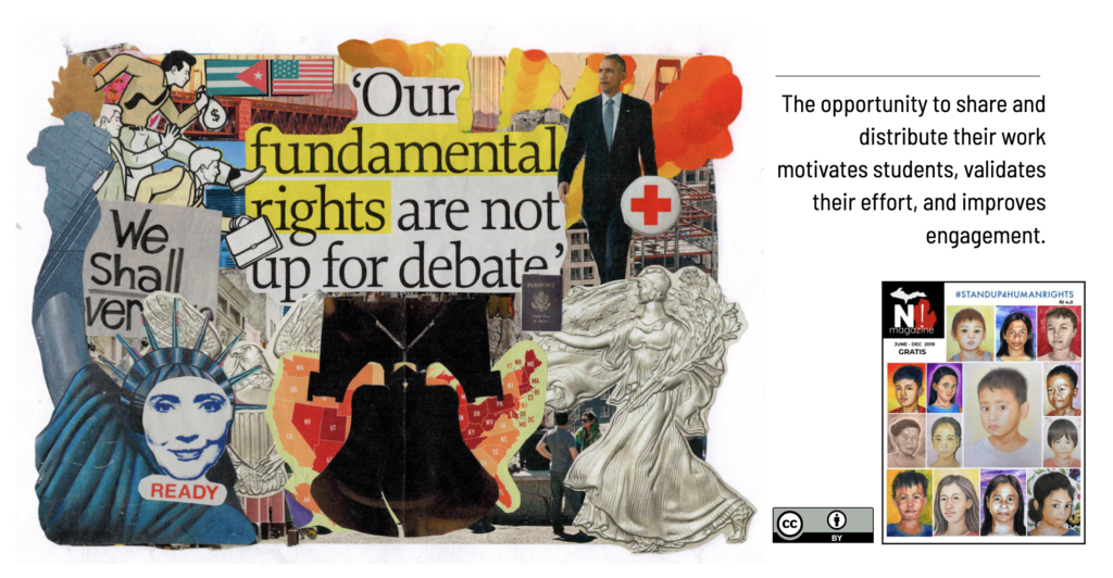 Picture 3 - ”Things we inherit - Cosas que heredamos” is a collage by Lynne Trang for Ñ!#STANDUP4HUMANRIGHTS - the collage has various pictures and words, including of Barack Obama and Hillary Clinton as the face ont he statue of liberty. it says "Our fundamental rights are not up for debate". Then there's a picture of the issue and the words: "The opportunity to share and distribute their work motivates students, validates their effort, and improves engagement."