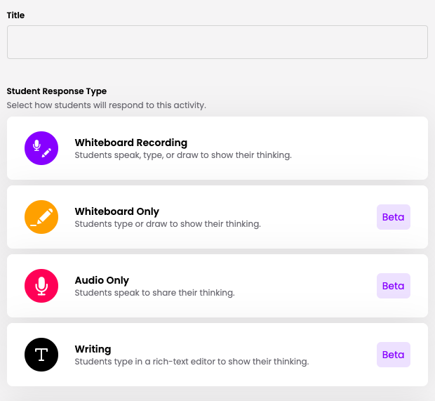 Picture 2 – Student Response Type in Snorkl - whiteboard recording, whiteboard only, audio only, writing