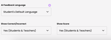 Picture 5 – AI Feedback Set Up - AI Feedback language - student's default language; show correct/incorrect - yes (students and teachers), show score - yes (students and teachers)