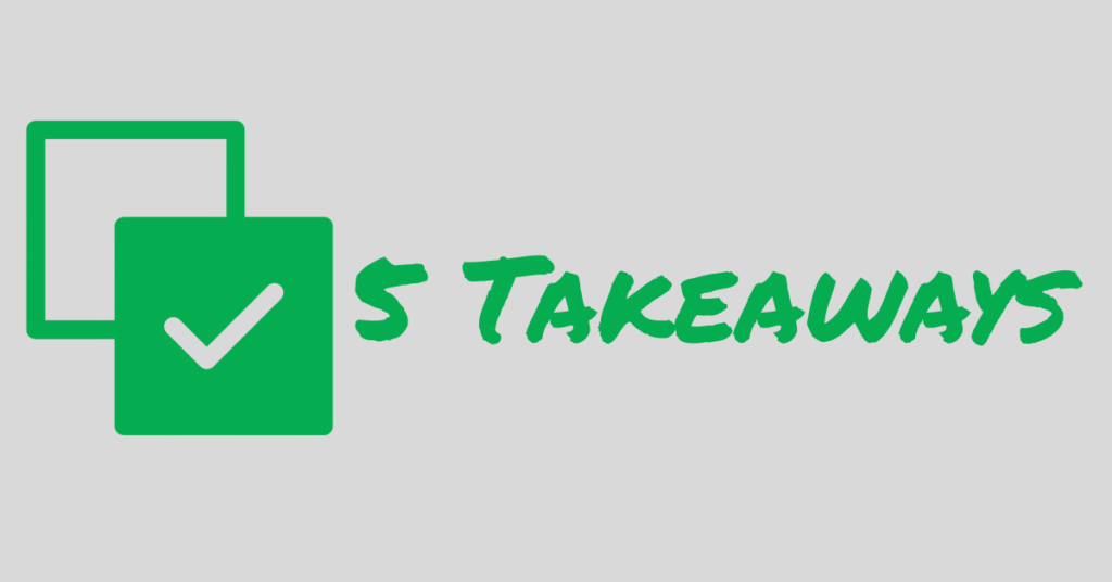 5 takeaways