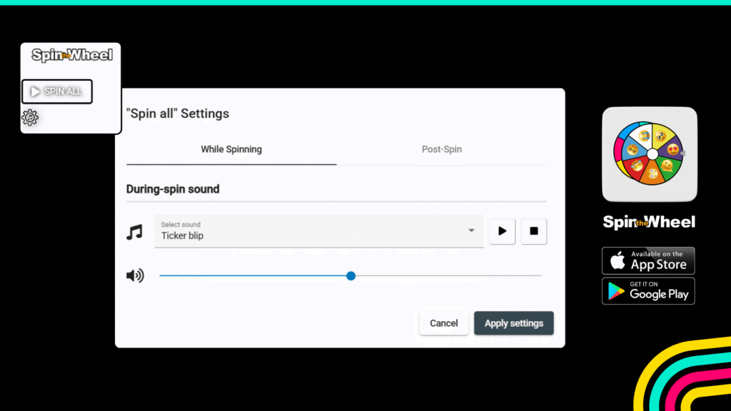 Picture 2 - “Spin all” settings = While spinning and Post-spin - has audio file