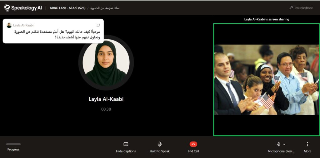 Picture 2 - Speakology AI audio call task in Arabic for Intermediate Heritage Arabic Learners with avatar speaking partner Layla - has Arabic script up on the left, buttons on the bottom, and a shared screen on the right with several people with American flags applauding